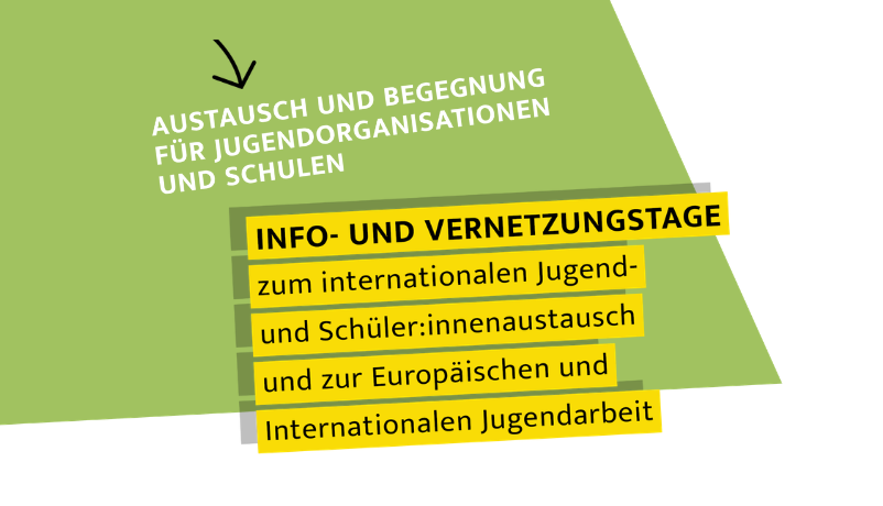 Einladung zu den Informations- und Vernetzungstagen zum internationalen Jugend- und Schüleraustausch