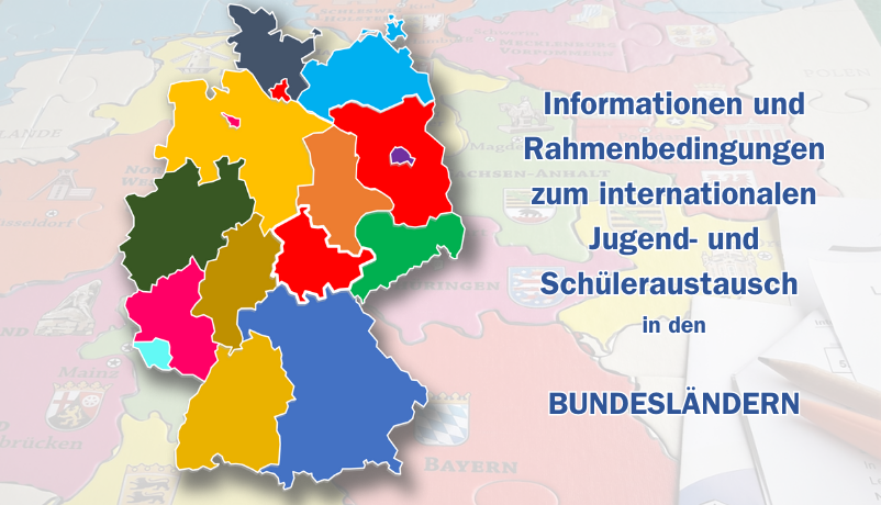 Internationaler Jugend- und Schüleraustausch in den deutschen Bundesländer - Informationen und Rahmenbedingungen