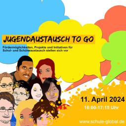 Jugendaustausch To Go – Organisationen und Initiativen für internationalen Schulaustausch stellen sich vor Jugendaustausch To Go – Organisationen und Initiativen für internationalen Schulaustausch stellen sich vor