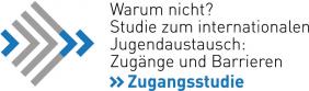 Forschungsprojekt „Warum nicht? Studie zum Internationalen Jugendaustausch: Zugänge und Barrieren“ (Zugangsstudie)