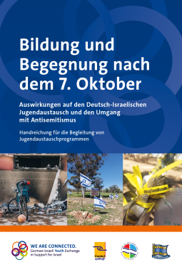 Bildung und Begegnung nach dem 7. Oktober Handreichung für die Begleitung von Jugendaustauschprogrammen